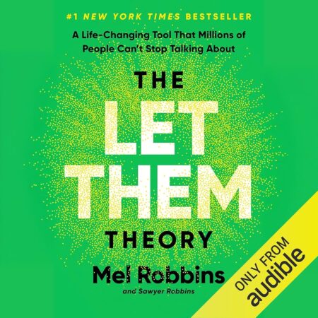 Amazon.com: The Let Them Theory: A Life-Changing Tool That Millions of People Can’t Stop Talking About (Audible Audio Edition): Mel Robbins, Mel Robbins, Audible Studios:...