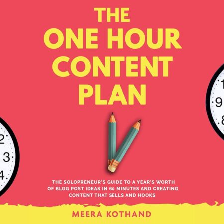 Amazon.com: The One Hour Content Plan: The Solopreneur's Guide to a Year's Worth of Blog Post Ideas in 60 Minutes and Creating Content That Hooks and Sells (Audible Audio...