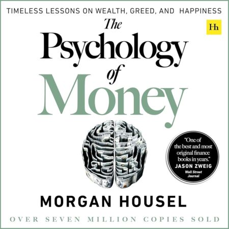 Amazon.com: The Psychology of Money: Timeless Lessons on Wealth, Greed, and Happiness (Audible Audio Edition): Morgan Housel, Chris Hill, Harriman House: Books