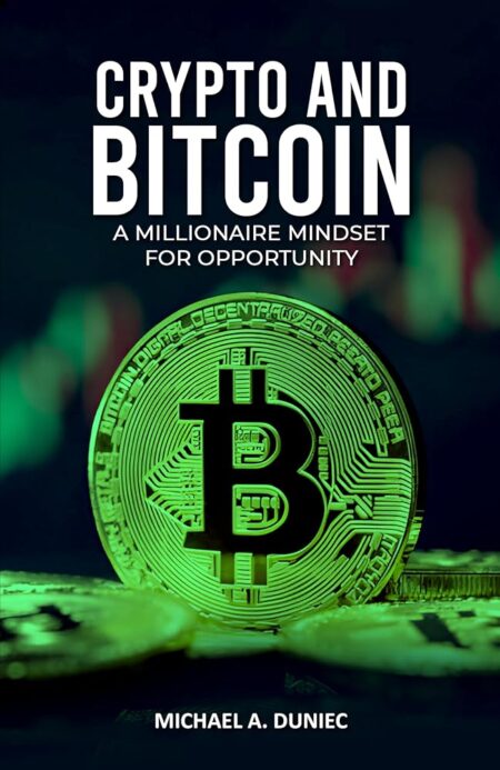 Crypto and Bitcoin: A Millionaire Mindset for Opportunity