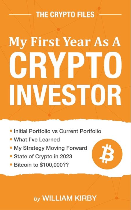 The Crypto Files: My First Year as a Crypto Investor
